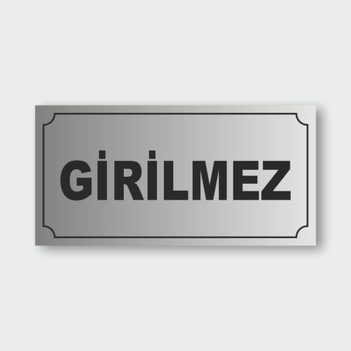 Girilmez Levhası GL-01